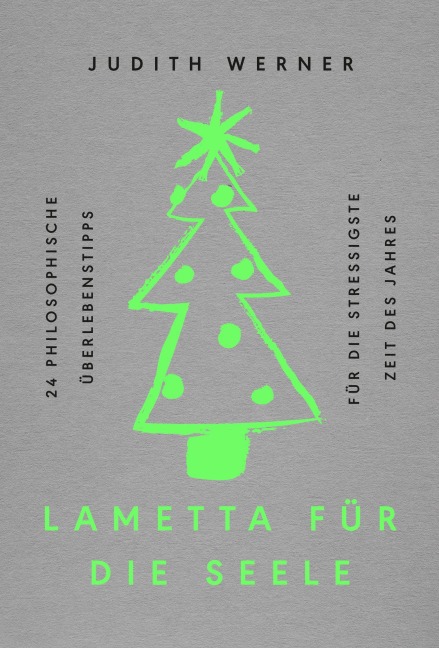 Lametta für die Seele - Judith Werner
