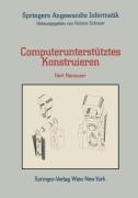 Cover-Bild zum Titel 'Computerunterstütztes Konstruieren' von 'Gert Reinauer'