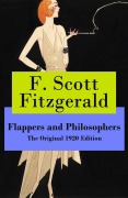 Cover-Bild zum Titel 'Flappers and Philosophers - The Original 1920 Edition' von 'F. Scott Fitzgerald'