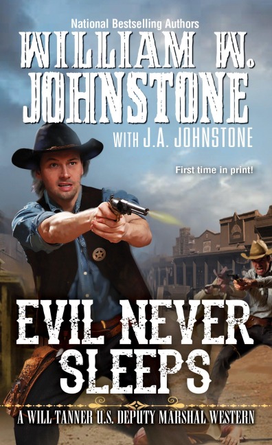 Evil Never Sleeps - William W Johnstone, J A Johnstone