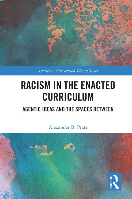 Racism in the Enacted Curriculum - Alexander Pratt