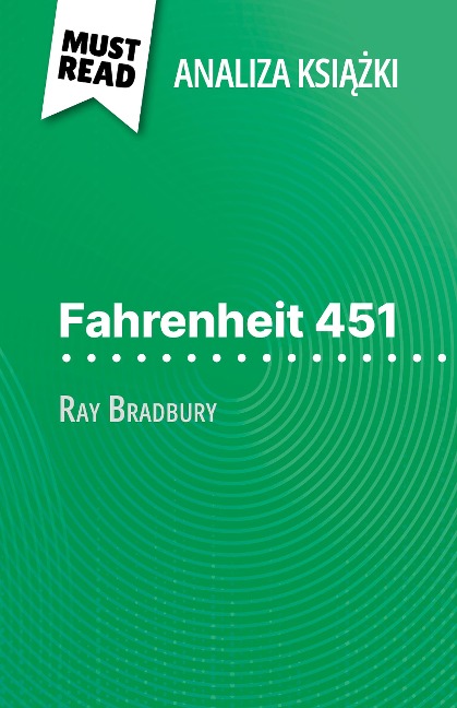 Fahrenheit 451 ksiazka Ray Bradbury (Analiza ksiazki) - Anne-Sophie De Clercq