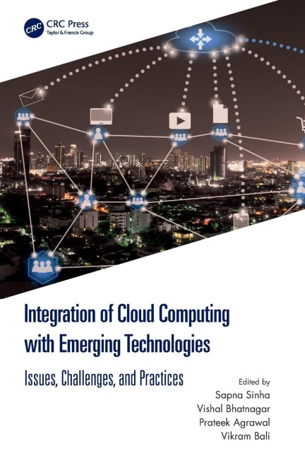 Integration of Cloud Computing with Emerging Technologies - 