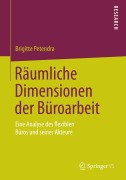 Räumliche Dimensionen der Büroarbeit - Brigitte Petendra