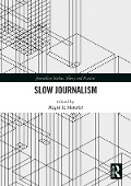 Cover-Bild zum Titel 'Slow Journalism' von ''