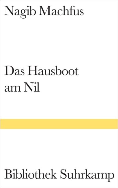 Das Hausboot am Nil - Nagib Machfus