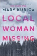 Cover-Bild zum Titel 'Local Woman Missing' von 'Mary Kubica'