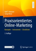 Cover-Bild zum Titel 'Praxisorientiertes Online-Marketing' von 'Ralf T. Kreutzer, Sonja Klose'
