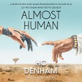 Cover-Bild zum Titel 'Almost Human' von 'HC Denham'