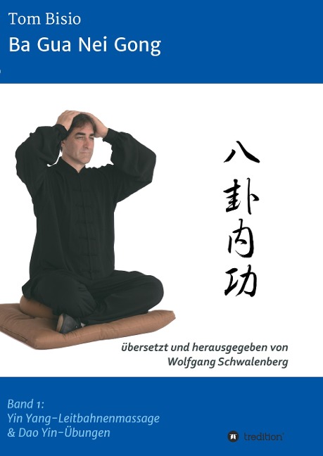 Ba Gua Nei Gong - Tom Bisio
