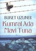 Cover-Bild zum Titel 'Kumral Ada Mavi Tuna' von 'Buket Uzuner'