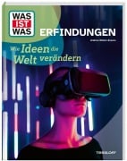 Cover-Bild zum Titel 'WAS IST WAS Erfindungen. Wie Ideen die Welt verändern' von 'Andrea Weller-Essers'