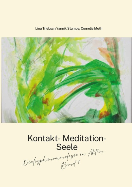 Dialogphänomenologie in Aktion - Lina Triebsch, Yannik Stumpe