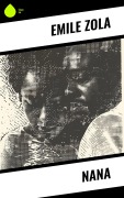 Cover-Bild zum Titel 'Nana' von 'Emile Zola'