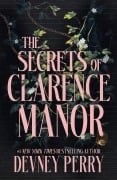 Cover-Bild zum Titel 'The Secrets of Clarence Manor' von 'Devney Perry'