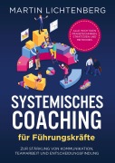 Systemisches Coaching für Führungskräfte - Martin Lichtenberg