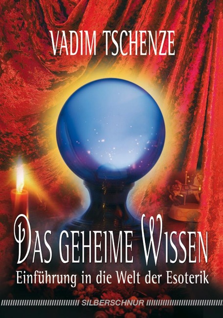 Das geheime Wissen - Vadim Tschenze