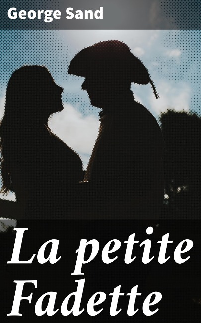 La petite Fadette - George Sand