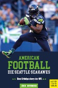 Cover-Bild zum Titel 'American Football: Die Seattle Seahawks' von 'Maximilian Länge, Christian Detterbeck'