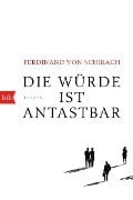 Cover-Bild zum Titel 'Die Würde ist antastbar' von 'Ferdinand von Schirach'
