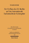Cover-Bild zum Titel 'Der Einfluss des EG-Rechts auf das Internationale Sachenrecht der Kulturgüter' von 'Volker Wiese'