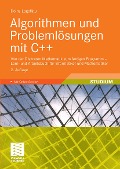 Algorithmen und Problemlösungen mit C++ - Doina Logofatu