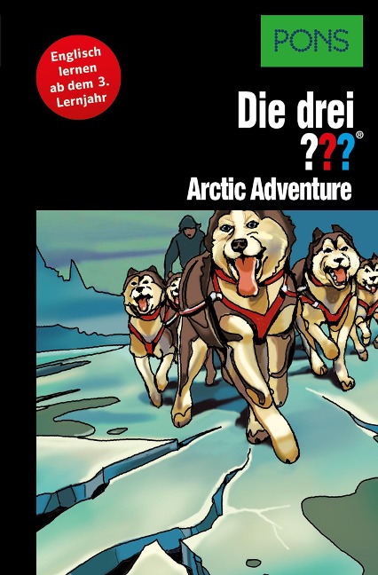 PONS Die drei ??? Fragezeichen Arctic Adventure - Kari Erlhoff