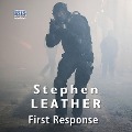 Cover-Bild zum Titel 'First Response' von 'Stephen Leather'