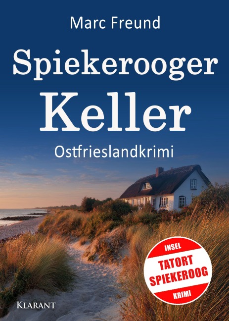 Spiekerooger Keller. Ostfrieslandkrimi - Marc Freund