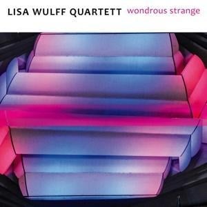 Wondrous Strange - Lisa Quartett Wulff