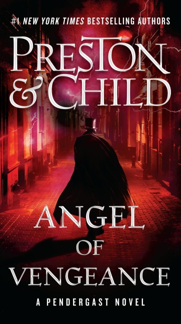 Angel of Vengeance - Douglas Preston, Lincoln Child