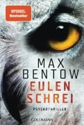Cover-Bild zum Titel 'Eulenschrei' von 'Max Bentow'