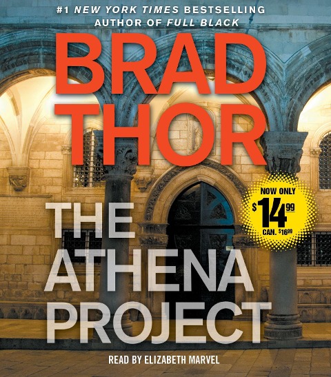 The Athena Project, 10: A Thriller - Brad Thor