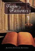 Cover-Bild zum Titel 'Fusi N de Pasiones' von 'Alfredo Espinoza Quintana'