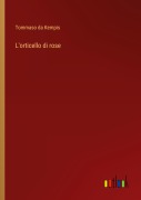 Cover-Bild zum Titel 'L'orticello di rose' von 'Tommaso Da Kempis'