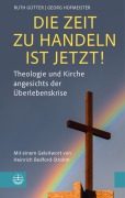 Cover-Bild zum Titel 'Die Zeit zu handeln ist jetzt!' von 'Ruth Gütter, Georg Hofmeister'