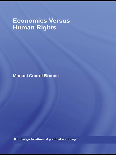 Economics Versus Human Rights - Manuel Couret Branco