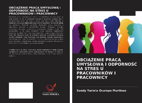 OBCI¿¿ENIE PRAC¿ UMYS¿OW¿ I ODPORNO¿¿ NA STRES U PRACOWNIKÓW I PRACOWNICY - Sandy Yariela Ocampo Martinez