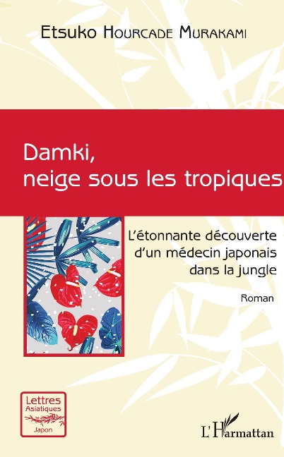 Damki, neige sous les tropiques - Hourcade Murakami