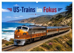Cover-Bild zum Titel 'US-Trains im Fokus (Wandkalender 2027 DIN A2 quer), CALVENDO Monatskalender' von 'Klaus-Peter Huschka'