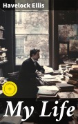 Cover-Bild zum Titel 'My Life' von 'Havelock Ellis'