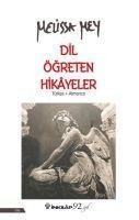 Dil Ögreten Hikayeler Türkce - Almanca - Melissa Mey