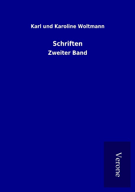 Schriften - Karl und Karoline Woltmann