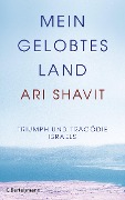 Cover-Bild zum Titel 'Mein gelobtes Land' von 'Ari Shavit'
