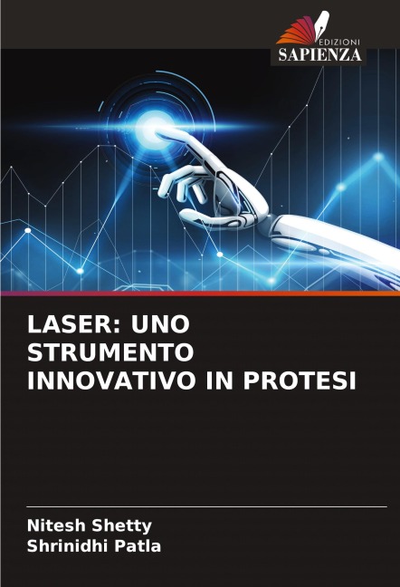 LASER: UNO STRUMENTO INNOVATIVO IN PROTESI - Nitesh Shetty, Shrinidhi Patla