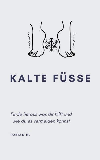 Kalte Füße - Tobias Hopfmüller