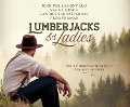Cover-Bild zum Titel 'Lumberjacks & Ladies: 4 Historical Stories of Romance Among the Pines' von 'Jennifer Lamont Leo, Naomi Musch, Candice Sue Patterson'