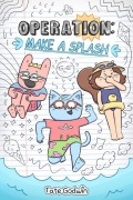 Cover-Bild zum Titel 'Operation: Make a Splash' von 'Tate Godwin'