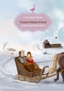Cover-Bild zum Titel 'Unsere kleine Farm - Lauras glückliche Jahre' von 'Laura Ingalls Wilder'
