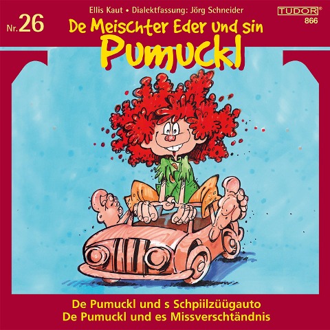 De Meischter Eder und sin Pumuckl, Nr. 26 - Ellis Kaut, Jörg Schneider